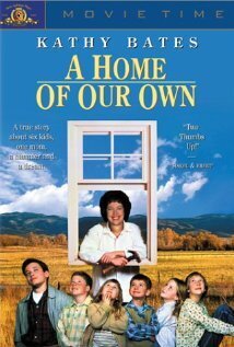 Subtitrare A Home of Our Own (1993)