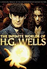 Subtitrare The Infinite Worlds of H.G. Wells (2001)