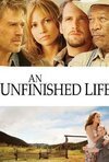 Subtitrare Unfinished Life, An (2005)