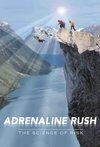 Subtitrare Adrenaline Rush: The Science of Risk (2002)