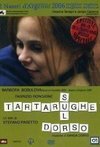 Subtitrare Tartarughe sul dorso (2005)