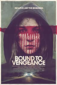 Subtitrare Bound to Vengeance (Reversal) (2015)