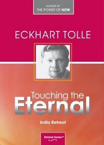 Subtitrare Eckhart Tolle: Touching the Eternal - Spiritual Practice and Patterns of Resistance (2002)