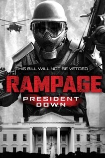 Subtitrare Rampage: President Down (2016)