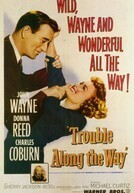 Subtitrare Trouble Along the Way (1953)