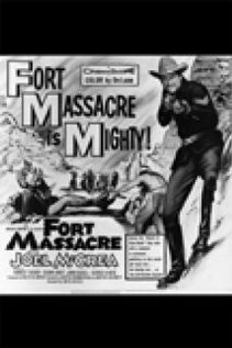 Subtitrare Fort Massacre (1958)