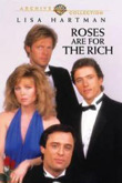Subtitrare Roses Are for the Rich (1987)