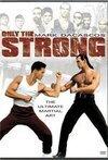 Subtitrare Only the Strong (1993)