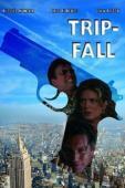 Subtitrare TripFall (2000)