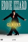 Subtitrare Eddie Izzard: Glorious (1997) (V)