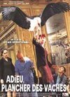Subtitrare Adieu, plancher des vaches! (1999)