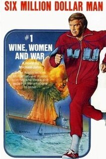 Subtitrare The Six Million Dollar Man: Wine, Women and War (TV Movie 1973)