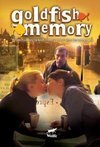 Subtitrare Goldfish Memory (2003)
