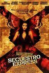 Subtitrare Secuestro express (2005)