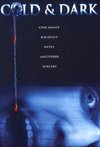 Subtitrare Cold and Dark (2005)