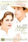 Subtitrare Magic of Ordinary Days, The (2005) (TV)