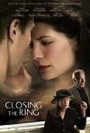 Subtitrare Closing the Ring (2007)