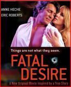 Subtitrare Fatal Desire (2006) (TV)