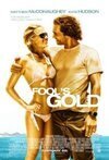 Subtitrare Fool's Gold (2008)