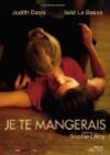 Subtitrare Je te mangerais (2009)
