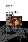 Subtitrare Mighty Heart, A (2007)