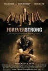 Subtitrare Forever Strong (2008)