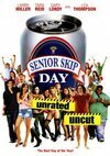 Subtitrare Senior Skip Day (2008) (V)