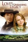 Subtitrare Love's Unending Legacy (2007) (TV)