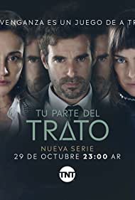 Subtitrare Tu Parte del Trato - Sezonul 1 (2019)