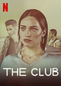 Subtitrare The Club (El Club) - Sezonul 1 (2019)