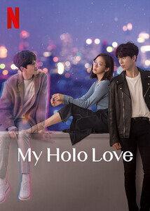 Subtitrare My Holo Love - Sezonul 1 (2020)