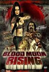 Subtitrare Blood Moon Rising (2009)