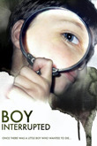 Subtitrare Boy Interrupted (2008)