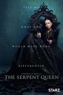 Subtitrare The Serpent Queen - Sezonul 1 (2022)