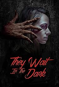 Subtitrare They Wait in the Dark (2022)