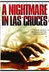 Subtitrare A Nightmare in Las Cruces (2010)