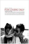 Subtitrare For Lovers Only (2010)