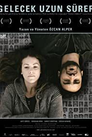 Subtitrare Gelecek Uzun Sürer (Future Lasts Forever) (2011)