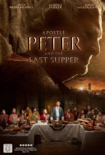 Subtitrare Apostle Peter and the Last Supper (2012)