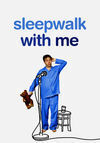 Subtitrare Sleepwalk with Me (2012)