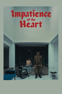 Subtitrare Impatience of the Heart (Ungeduld des Herzens) (2026)