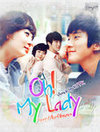 Subtitrare Oh! My Lady (2010)