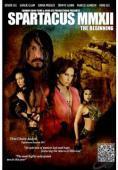 Subtitrare Spartacus MMXII: The Beginning (2012)