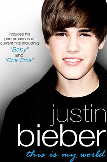 Subtitrare Justin Bieber - This Is My World (2010)
