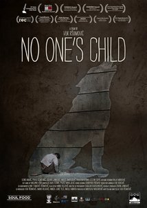 Subtitrare No One's Child/Nicije dete  (2014)