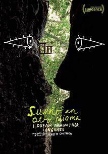 Subtitrare I Dream in Another Language (Sueño en otro idioma) (2017)