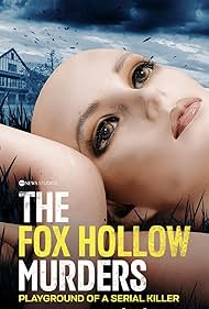 Subtitrare The Fox Hollow Murders: Playground of a Serial Killer - Sezoanele 1-2 (2025)