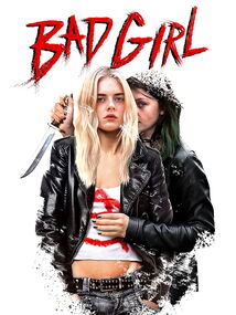 Subtitrare Bad Girl (2016)