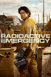 Subtitrare Radioactive Emergency (Emergência Radioativa) - Sezonul 1 (2026)