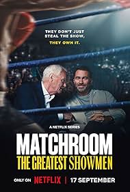Subtitrare Matchroom: The Greatest Showmen - Sezonul 1 (2025)